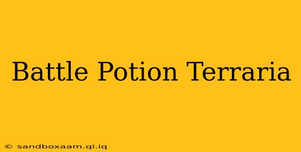 Battle Potion Terraria