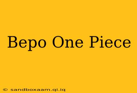 Bepo One Piece