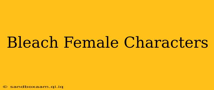 Bleach Female Characters