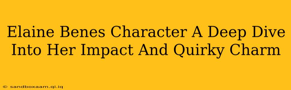 Elaine Benes Character A Deep Dive Into Her Impact And Quirky Charm