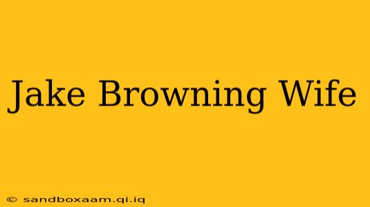 Jake Browning Wife